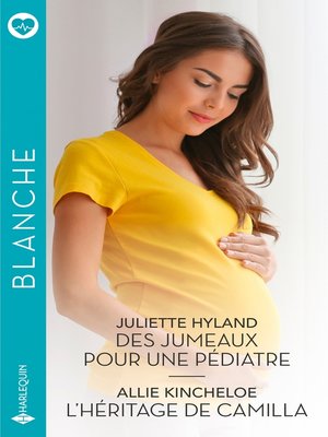 cover image of Des jumeaux pour une pédiatre--L'héritage de Camilla